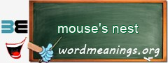 WordMeaning blackboard for mouse's nest